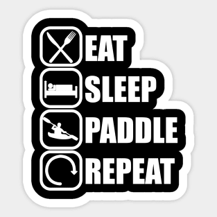 Eat Sleep Paddle Repeat - Kayaker Tee Sticker